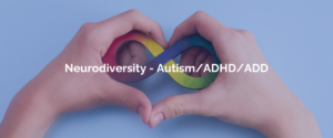 Neurodiversity banner - Autism, ADHD and ADD