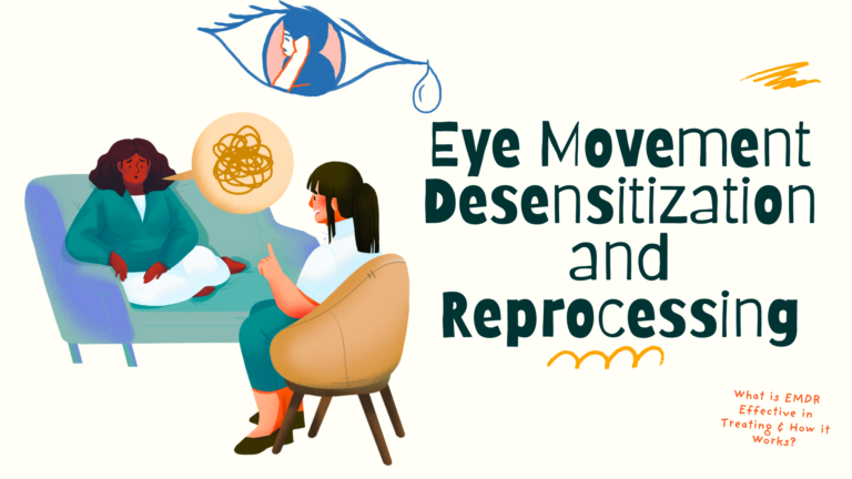 Read more about the article What EMDR is Effective in Treating & How it Works